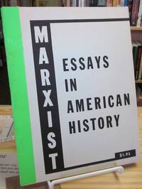 Marxist Essays in American History Marxist Essays in American History