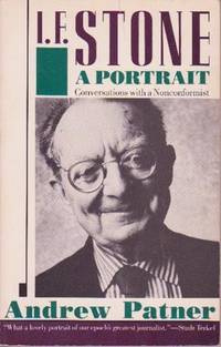 I.F. Stone: A Portrait: Conversations with a Nonconformist