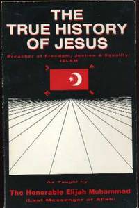 The True History of Jesus The True History of Jesus