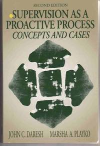 SUPERVISION AS A PROACTIVE PROCESS: CONCEPTS AND CASES