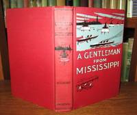 A Gentleman from Mississippi A Gentleman from Mississippi