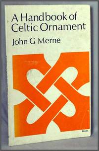 A Handbook of Celtic Ornament