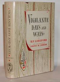 Vigilante Days and Ways