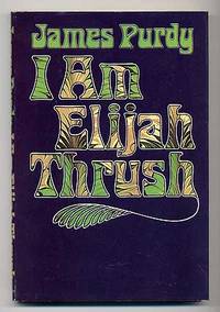 I Am Elijah Thrush