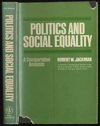 POLITICS AND SOCIAL EQUALITY: A COMPARATIVE ANALYSIS