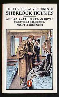 The Further Adventures of Sherlock Holmes