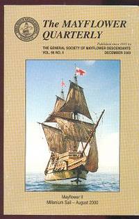 The Mayflower Quarterly - December 2000, An International Journal of Pilgrim History, Genealogy, Literature, and Arts in Colonial New England