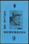 Uncle Ed Remembers
