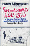 Fear and Loathing In Las Vegas, a Savage Journey To the Heart Of the American Dream