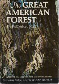 The Great American Forest Consulting Editor Joseph Wood Krutch