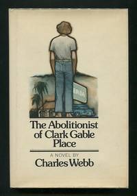 The Abolitionist of Clark Gable Place