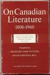 On Canadian Literature, 1806-1960: A Check List of Articles, Books, and Theses on English-Canadian Literature, its Authors, and Language