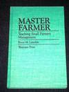 Master Farmer: Teaching Small Farmers Management