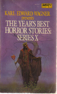The Year's Best Horror Stories X ( 10 / Tenth ) ( Broken Glass; On 202; Old Hobby Horse; Wyntours; Through the Walls; Dark Countryetc) The Year's Best Horror Stories X ( 10 / Tenth ) ( Broken Glass; On 202; Old Hobby Horse; Wyntours; Through the Walls; Dark Countryetc)