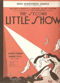Sheet music (1) from this Broadway show.  Song:  Sing Something Simple