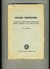 Hitler's Professors; the Part of Scholarship in Germany's Crimes Against the Jewish People