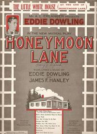 Sheet music (2) from this Broadway show. Songs: The Little White House (At The End Of Honeymoon Lane); Half A Moon (Is Better Than No Moon) Sheet music (2) from this Broadway show. Songs: The Little White House (At The End Of Honeymoon Lane); Half A Moon (Is Better Than No Moon)