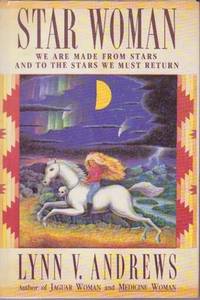 Star Woman: We Are Made from Stars and to Stars We Must Return