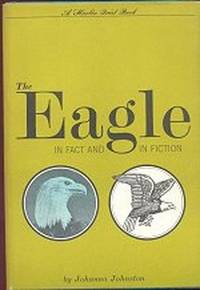 The Eagle in Fact and in Fiction The Eagle in Fact and in Fiction