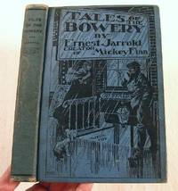 Tales of the Bowery Tales of the Bowery