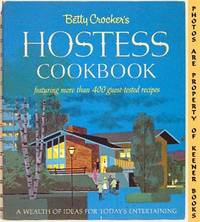 Betty Crocker's Hostess Cookbook (Featuring More Than 400 Guest - Tested Recipes)A Wealth Of Ideas For Today's Entertaining Betty Crocker's Hostess Cookbook (Featuring More Than 400 Guest - Tested Recipes)A Wealth Of Ideas For Today's Entertaining
