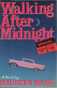 WALKING AFTER MIDNIGHT WALKING AFTER MIDNIGHT