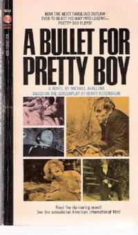 A Bullet for Pretty Boy ( Movie Tie-In Edition / Pretty Boy Floyd )
