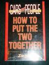 Cars and People: How to Put the Two Together