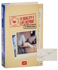 The Quality of Life Report (Signed First Edition)