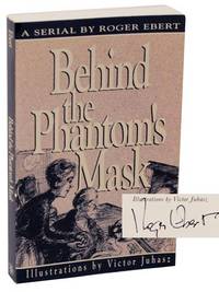 Behind The Phantom's Mask (Signed First Edition)