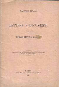 LETTERE E DOCUMENTI DEL BARONE BETTINO RICASOLI