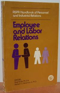 ASPA Handbook Of Personnel And Industrial Relations, Vol. 3 ASPA Handbook Of Personnel And Industrial Relations, Vol. 3