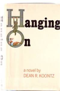 Hanging On ---by Dean Koontz