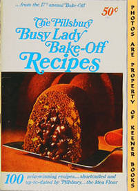 The Pillsbury Busy Lady Bake - Off Recipes From Pillsbury's 17th Annual  Bake - Off - 1966