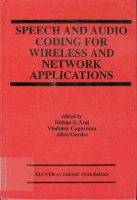 Speech and Audio Coding for Wireless and Network Applications