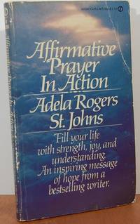 Affirmative Prayer in Action Affirmative Prayer in Action