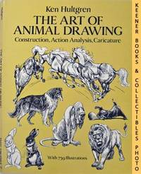 The Art Of Animal Drawing (Construction, Action Analysis, Caricature) The Art Of Animal Drawing (Construction, Action Analysis, Caricature)