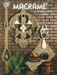 MACRAME AND OTHER FIBER CRAFTS. HA 58