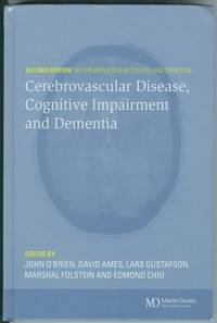 Cerebrovascular Disease, Cognitive Impairment and Dementia Cerebrovascular Disease, Cognitive Impairment and Dementia