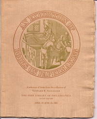 An Exhibition of Books on Papermaking. A Selection of books from the collection of