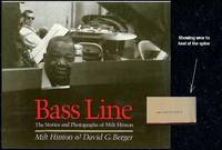 Bass Line: The Stories and Photographs of Milt Hinton Bass Line: The Stories and Photographs of Milt Hinton