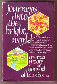 Journeys into the Bright World