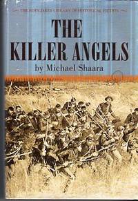 The Killer Angels (John Jakes Library of Historical Fiction Series)