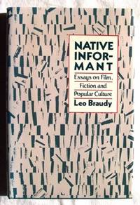 Native Informant Essays on Film, Fiction, and Popular Culture