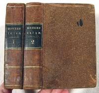 The Iliad of Homer.  In Two Volumes