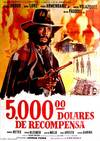 Cinco mil dolares de recompensa. Con Claudio Brook, Jorge Luke, Pedro Armendáriz Jr., Lorena Velázquez, Silvia Pasquel. (Cartel de la película)