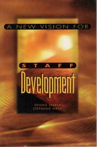 A NEW VISION FOR STAFF DEVELOPMENT A NEW VISION FOR STAFF DEVELOPMENT