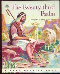 THE TWENTY-THIRD PSALM (Rand McNally Book) THE TWENTY-THIRD PSALM (Rand McNally Book)
