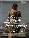 1621 A New Look at Thanksgiving