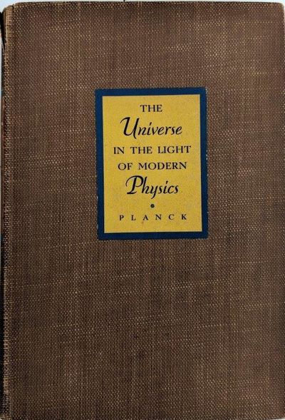 Image for The Universe in the Light of Modern Physics. Translated by W. H. Johnston.